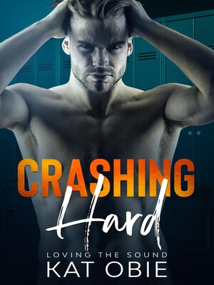 cover image of Crashing Hard